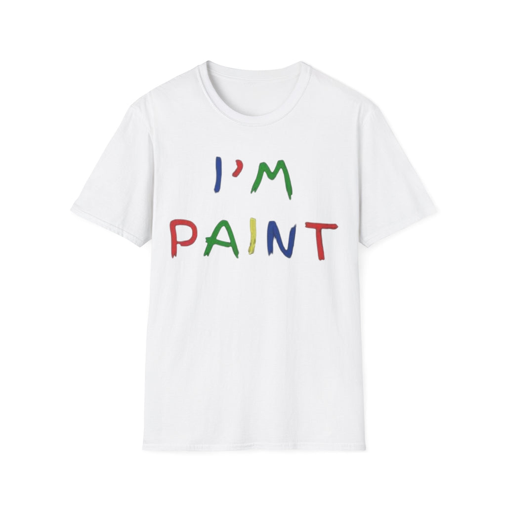 T-Shirt "I'm paint"