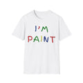 T-Shirt "I'm paint"