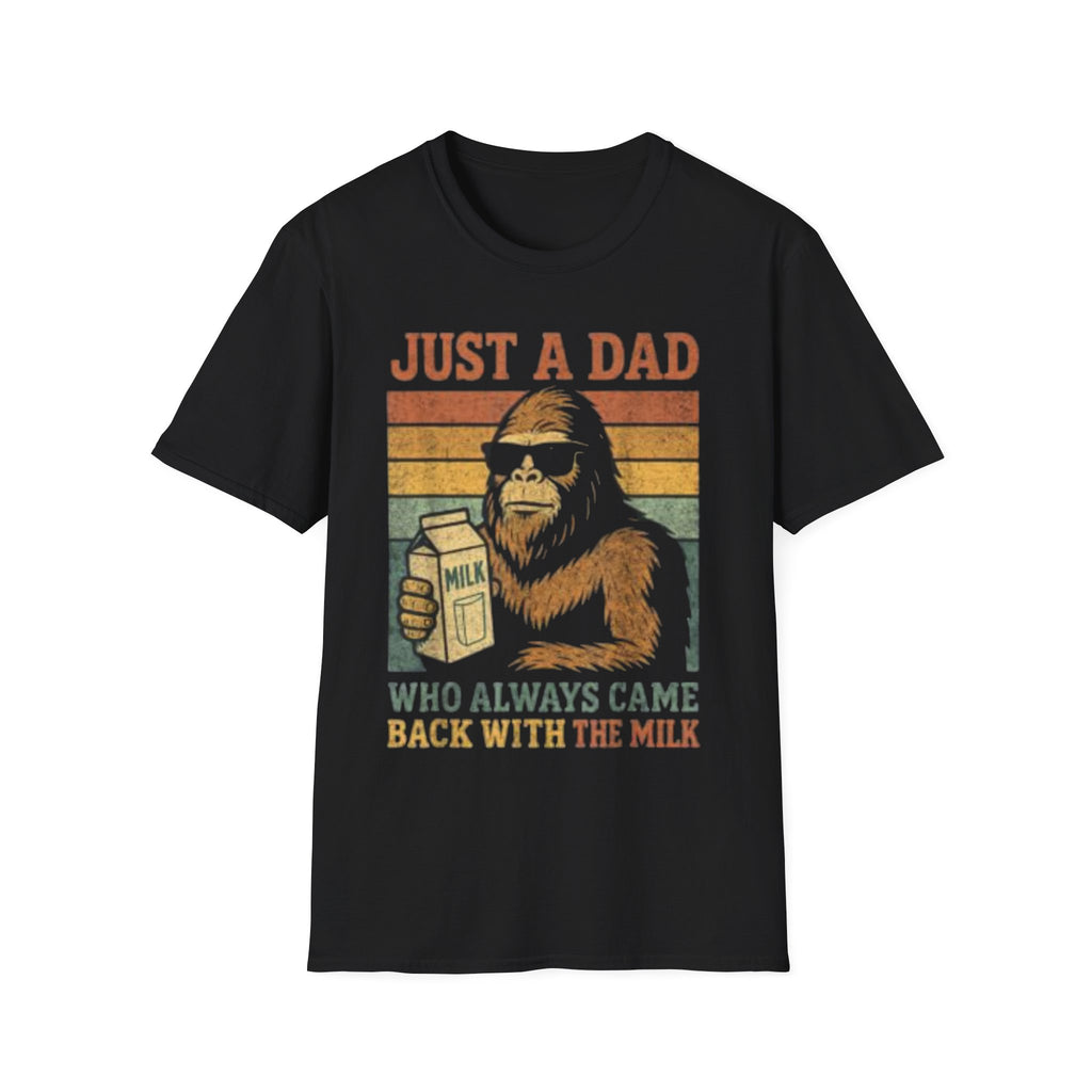T-Shirt "Just a dad who always came back with the milk"